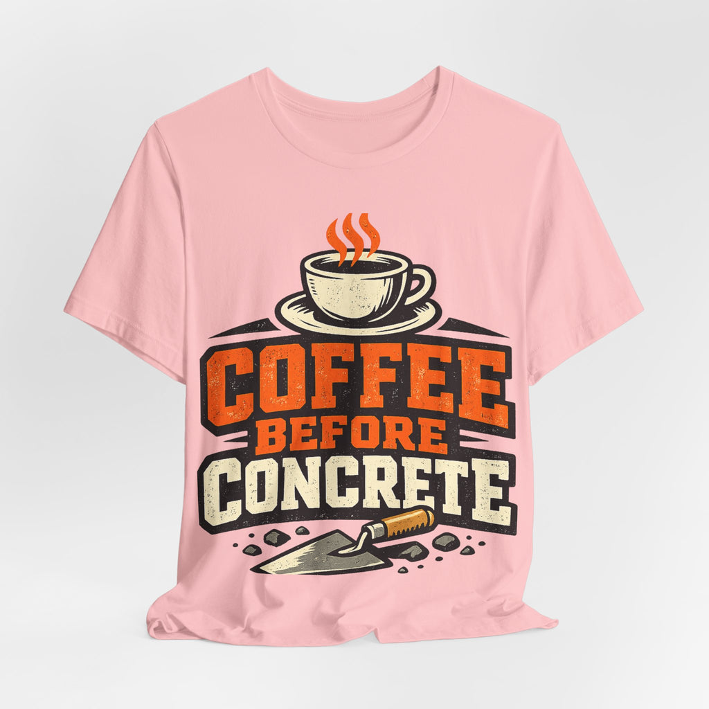 Coffee Before Concrete Trade Worker Gift