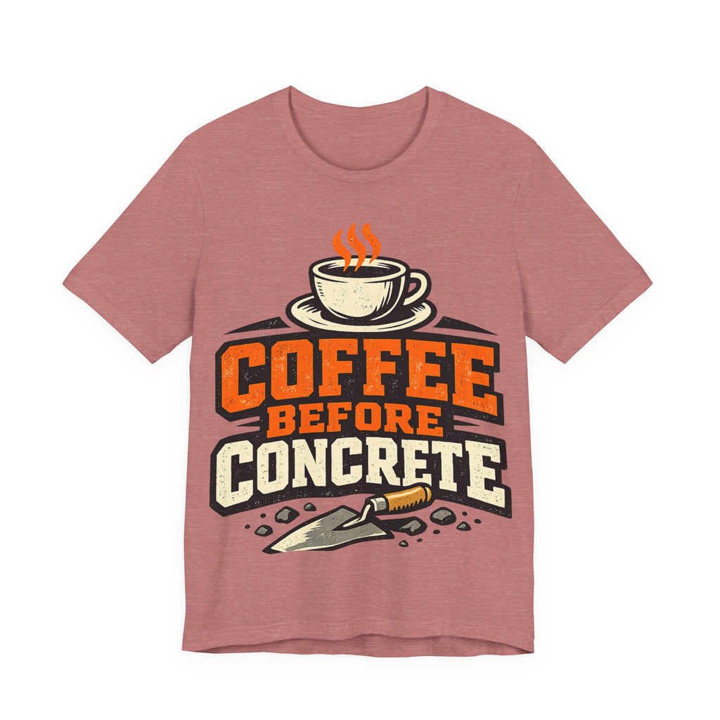 Coffee Before Concrete Trade Worker Gift