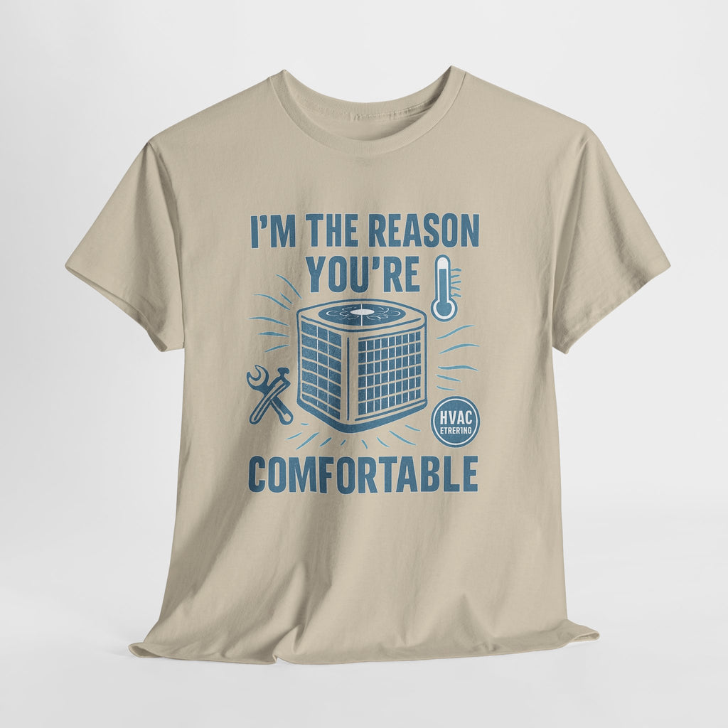 I'm The Reason You're Comfortable