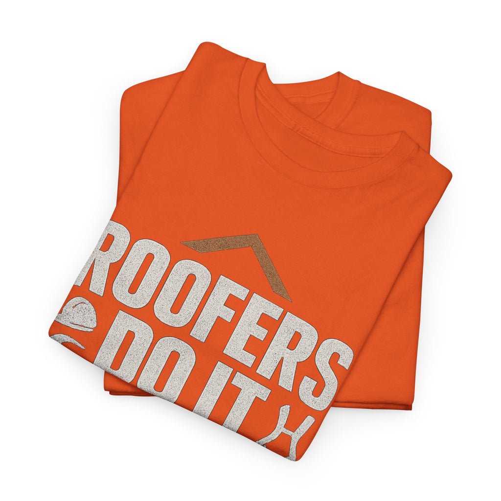 Roofers Do It On Top